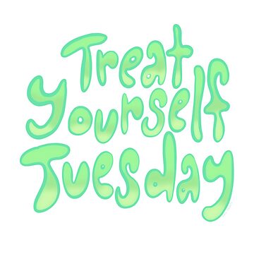 Treatment Tuesdays!